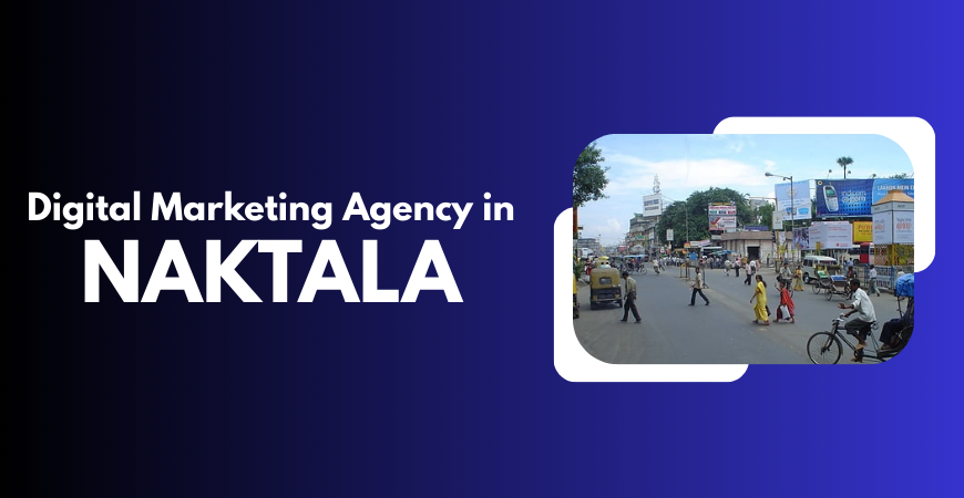 digital marketing agency in Naktala