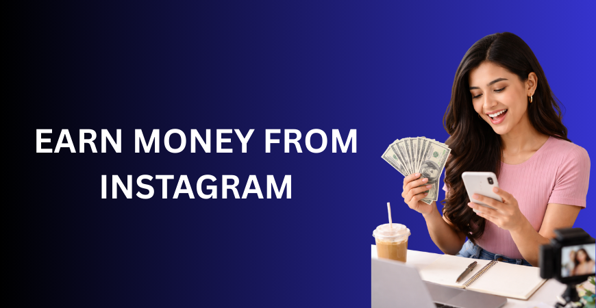 Earn Money From Instagram