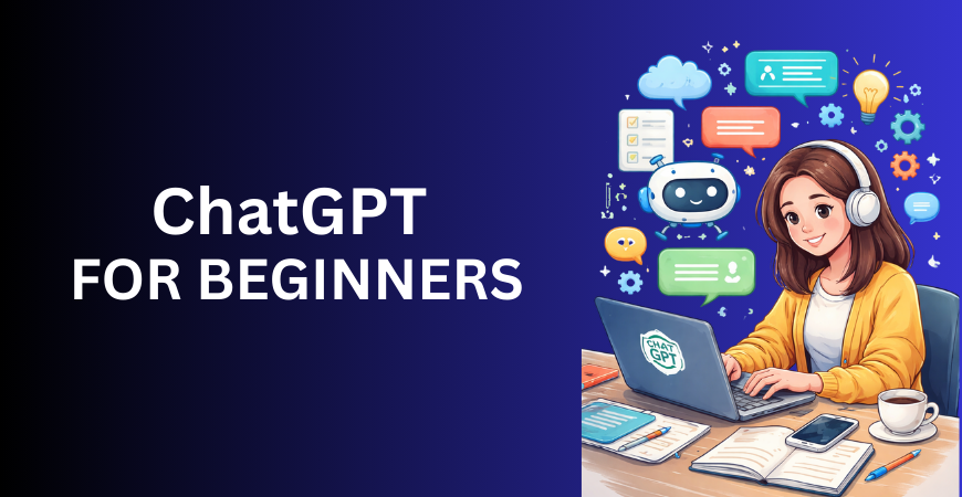ChatGPT for Beginners