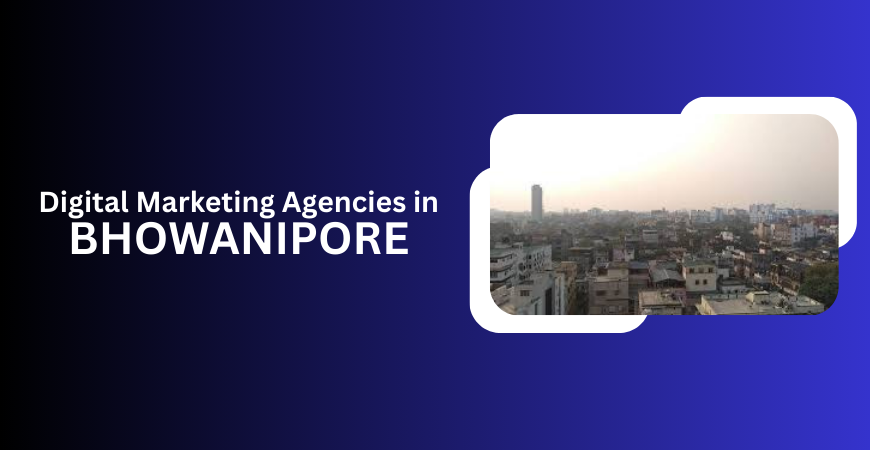 digital marketing agencies in Bhawanipore