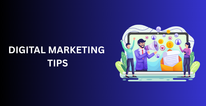 Digital Marketing Tips