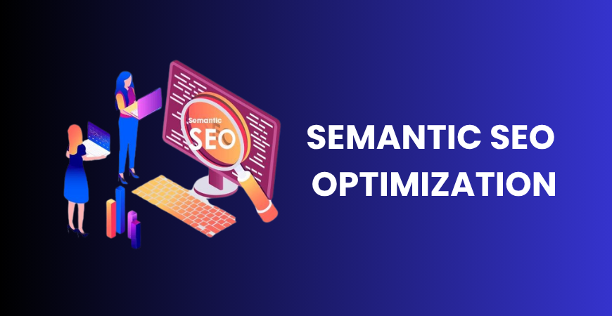 Semantic SEO optimization