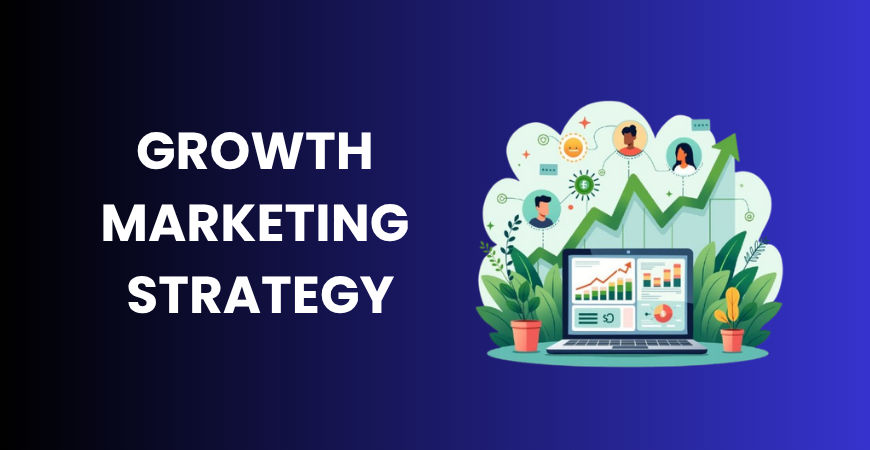 growth marketing strategy