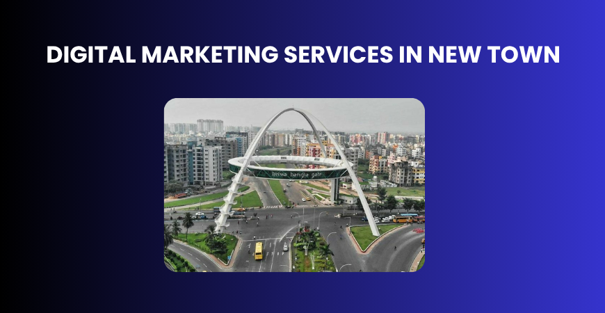 digital marketing services in New Town