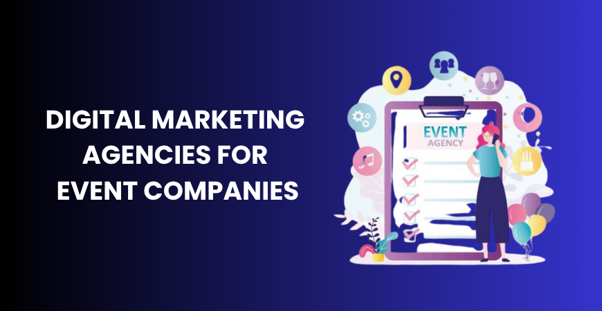 digital marketing agencies for event companies