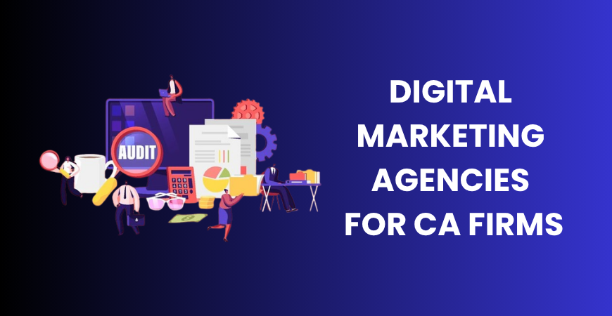 digital marketing agencies for CA firms