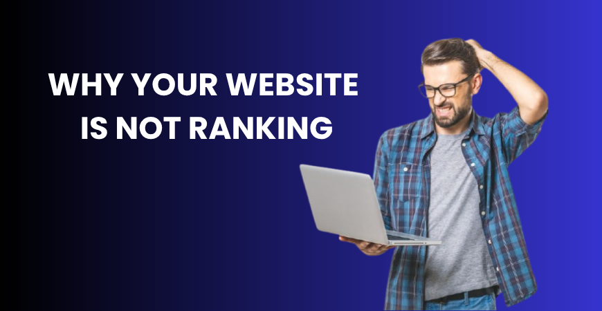 why your website is not ranking