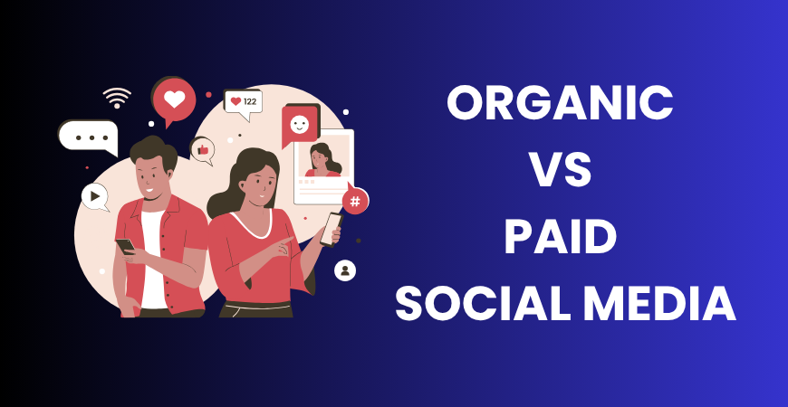 Organic vs paid social media